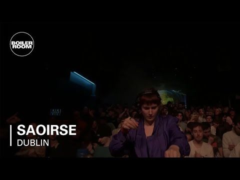Saoirse | Boiler Room x AVA: Dublin
