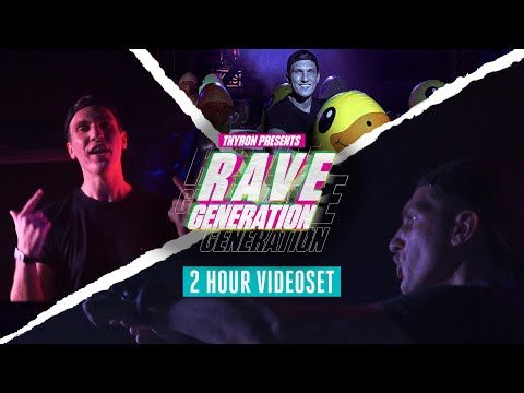 THYRON presents RAVE GENERATION (Official  Videoset)