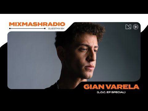 Laidback Luke Presents: Gian Varela Guestmix [EP Special] | Mixmash Radio #418