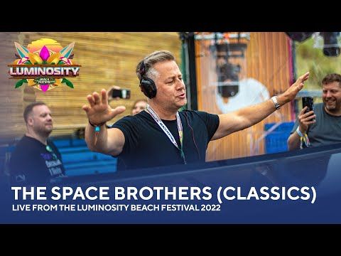 The Space Brothers (Classics) - Live from the Luminosity Beach Festival 2022 #LBF22
