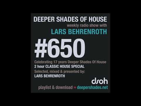 Deeper Shades Of House 650 - Two Hour Classic House Music Special