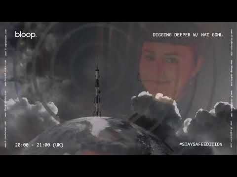 Digging Deeper w/ Nat Gohl #StaySafeEdition - 20.5.2020