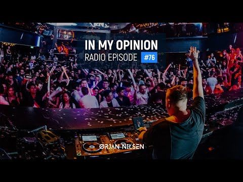 Orjan Nilsen - In My Opinion #76