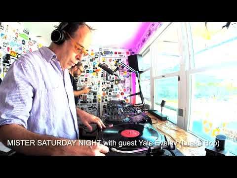Mister Saturday Night with guest Yale Evelev (Luaka Bop) @ The Lot Radio (August 9th 2019)