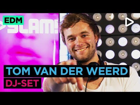 Tom van der Weerd (DJ-set) | SLAM!