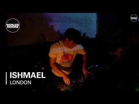 Ishmael Boiler Room London Live Set