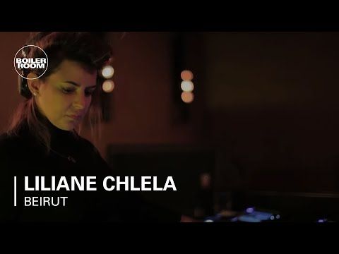 Liliane Chlela | Boiler Room Beirut