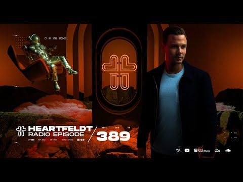 Sam Feldt - Heartfeldt Radio #389
