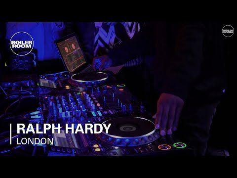Ralph Hardy Boiler Room London DJ Set