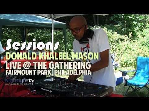 Sessions: Donald Khaleel Mason Live @ The Gathering