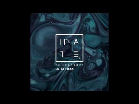Luigi Tozzi - HATE Podcast 021 (05th March 2017)