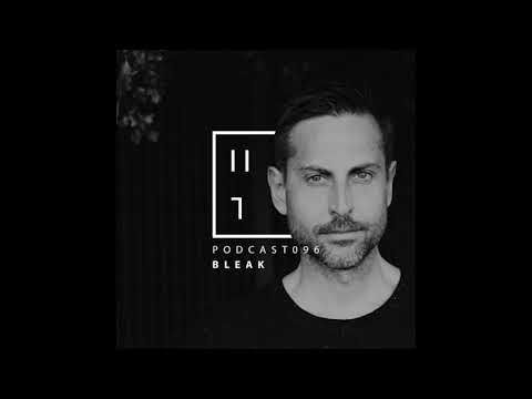 Bleak - HATE Podcast 096 (12th August 2018)