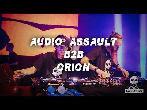 AUDIO ASSAULT B2B ORION | @ Kabelbreuk Black Sun Empire & T&Sugah (26/11/2022)
