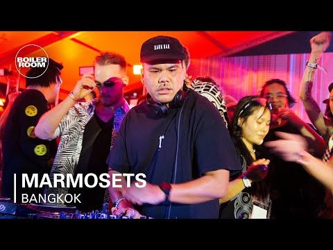 Marmosets | Boiler Room x Maho Rasop