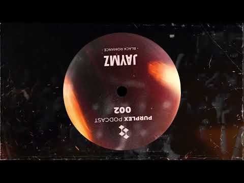 PURPLEX PODCAST JAYMZ 002