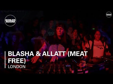 Blasha & Allatt (Meat Free) Boiler Room London DJ Set