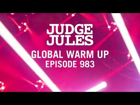 Judge Jules GLOBAL WARM UP EPISODE 983