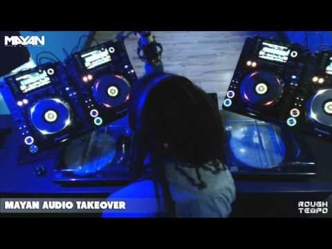 MAYAN AUDIO TAKEOVER on ROUGH TEMPO - December 2015