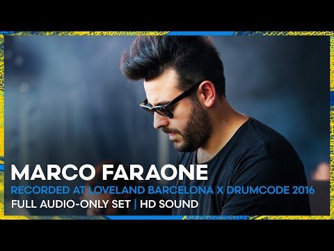MARCO FARAONE at Loveland Barcelona x Drumcode 2016 | REMASTERED SET | Loveland Legacy Series