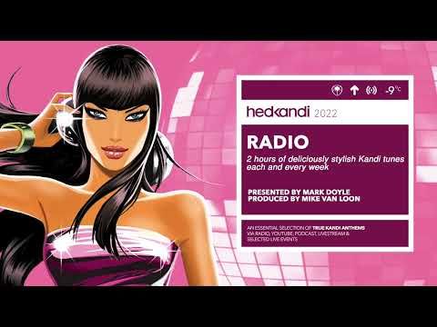 HEDKANDI RADIO WEEK 30 2022