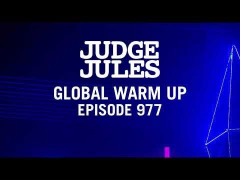 Judge Jules GLOBAL WARM UP EPISODE 977