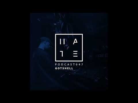 Gotshell - HATE Podcast 047 (3rd September 2017)