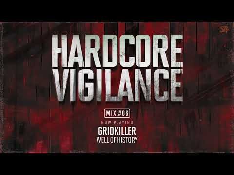 Hardcore Vigilance - Mix #006
