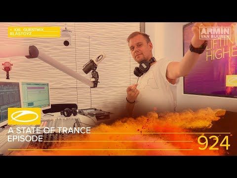 A State Of Trance Episode 924 XXL - Blastoyz [#ASOT924] – Armin van Buuren