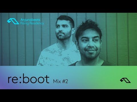 The Anjunabeats Rising Residency with re:boot #2