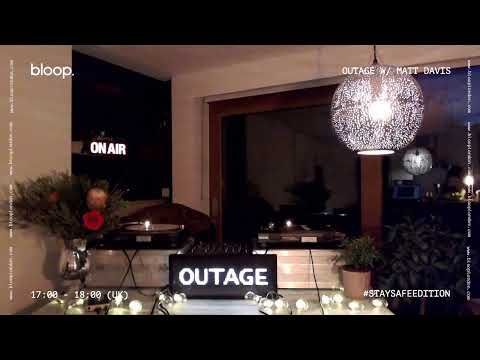 Outage w/ Matt Davis (Vinyl Only) #StaySafeEdition - 6.5.2020