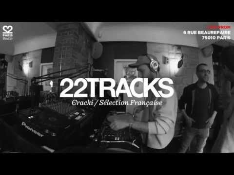 22Tracks Paris Radio • Cracki Records (Sélection Française) • Le Mellotron