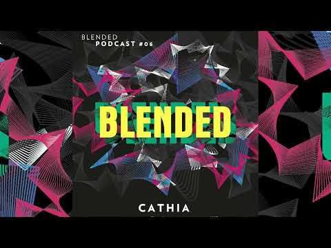 Blended Podcast #06 Cathia