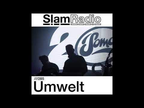Umwelt - Slam Radio 285 (15th March 2018)