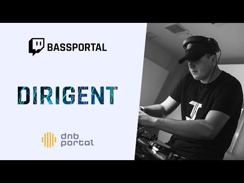 Dirigent - Portal Stream | Drum and Bass