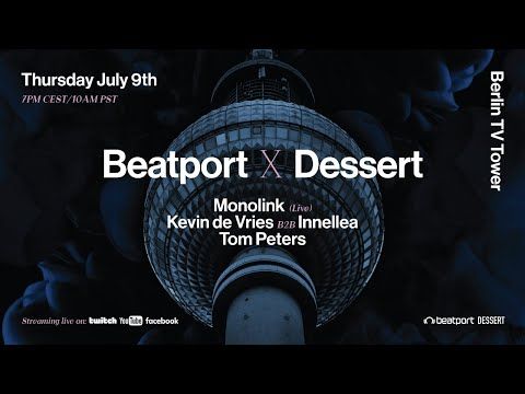 Beatport x Dessert Live Stream | @Beatport Live