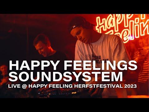Happy Feelings Soundsystem @ Happy Feelings Herfstfestival 2023