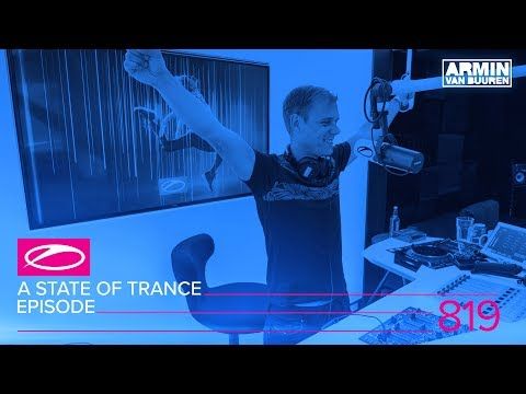 A State Of Trance Episode 819 (#ASOT819)