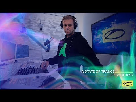 A State Of Trance Episode 1097 - Armin van Buuren (@asot)