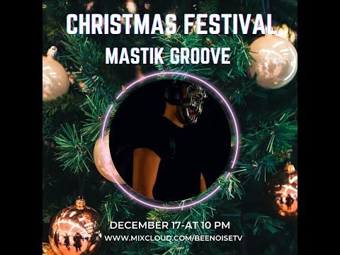 mastik groove christmas festival