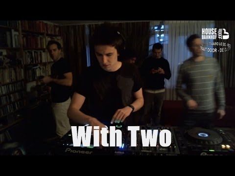 With Two - 50 min set - De DJ Draait Door