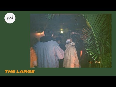 The Large DJ set | Keep Hush Live: Local Action