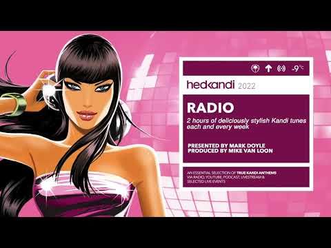 HEDKANDI RADIO WEEK 13 2022