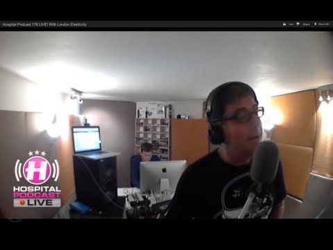 Hospital Podcast 176 LIVE! With London Elektricity