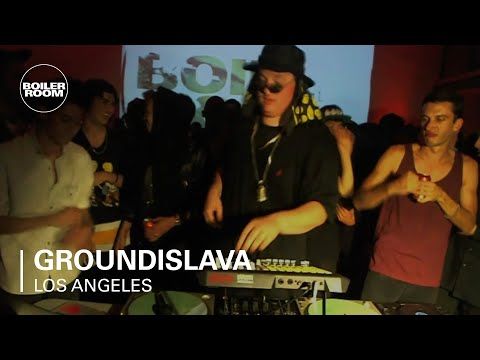 Groundislava Boiler Room Los Angeles Live Set