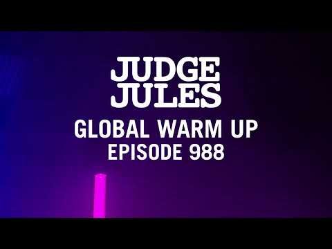 Judge Jules GLOBAL WARM UP EPISODE 988