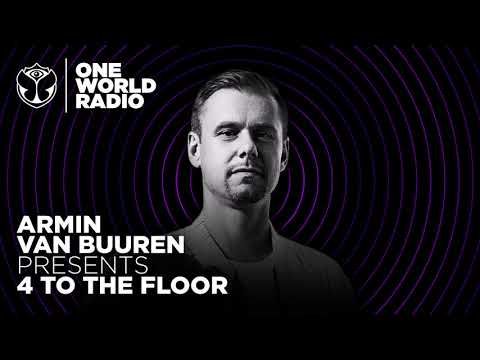 Armin van Buuren presents 4 To The Floor (Classics Mix for Tomorrowland - One World Radio)