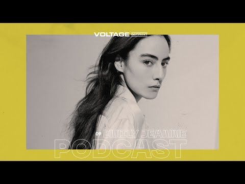VOLTAGE Podcast 09 - Emily Jeanne