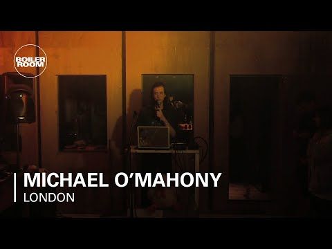Michael O'Mahony Boiler Room London Live Set