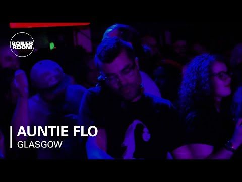 Auntie Flo Boiler Room Glasgow DJ Set