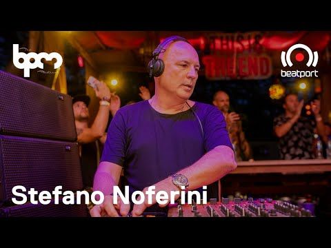 Stefano Noferini @ BPM Costa Rica | Beatport Live